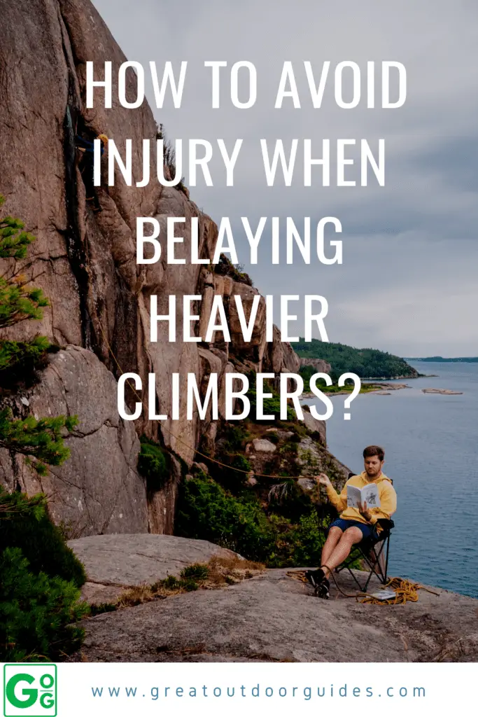 How To Avoid Injury When Belaying Heavier Climbers Great Outdoor Guides