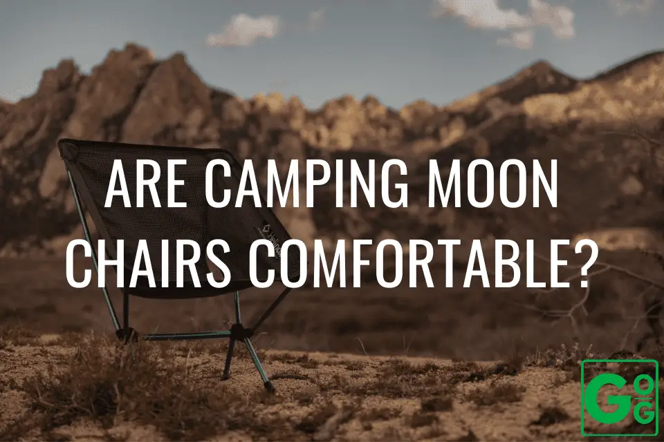 Are Camping Moon Chairs Comfortable Great Outdoor Guides   Are Camping Moon Chairs Comfortable 