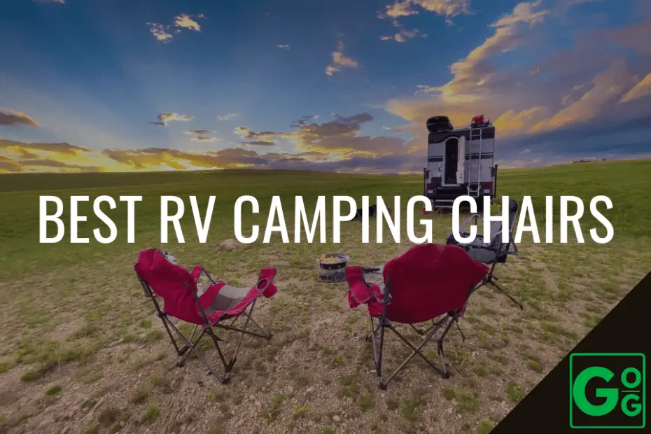 Best RV Camping Chairs