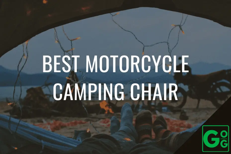 Best Motorcycle Camping Chair