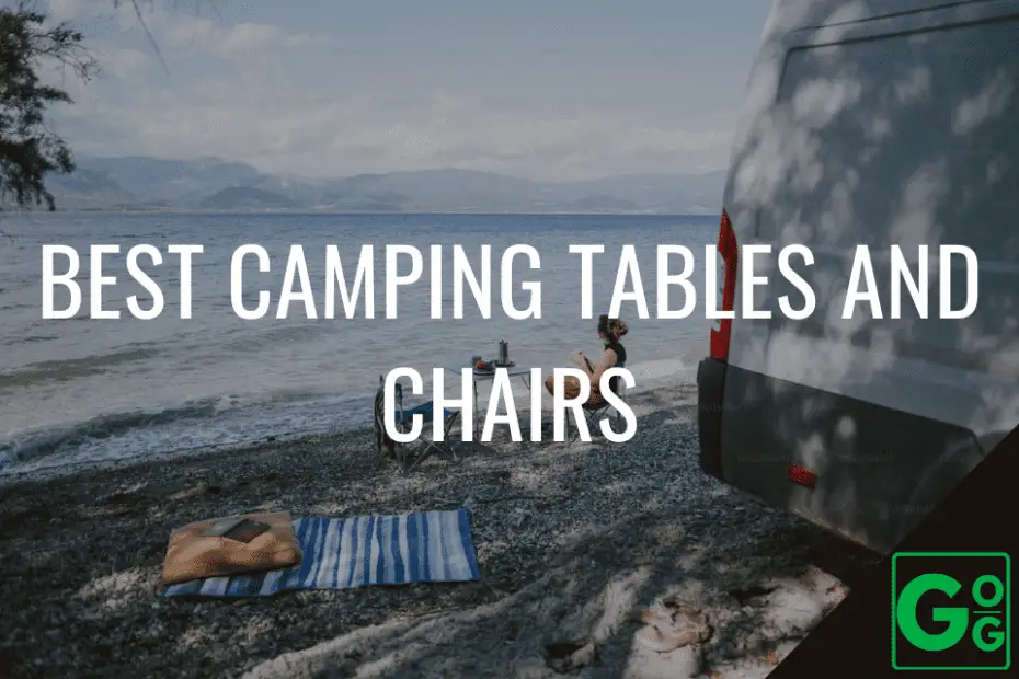 Best Camping Tables and Chairs