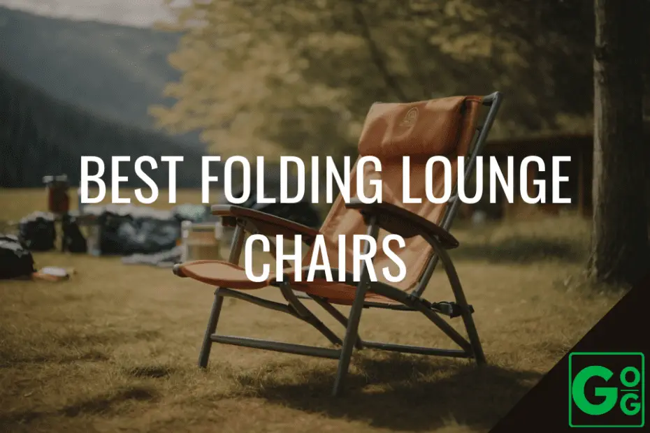 Best Folding Lounge Chairs