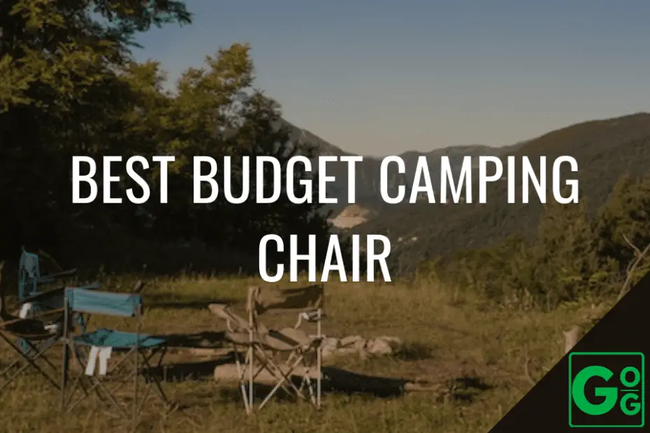 Best Budget Camping Chair