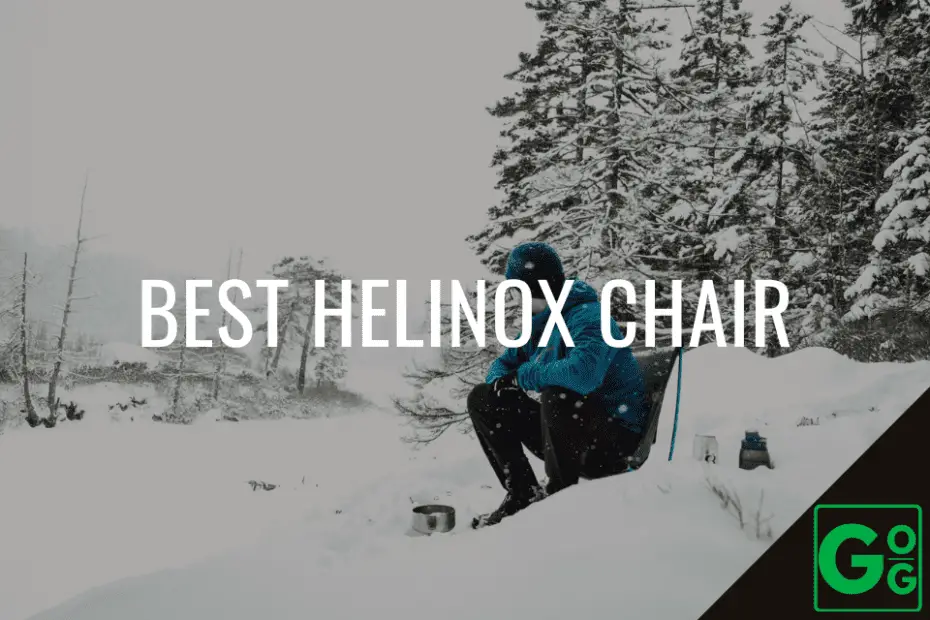 Best Helinox Chair